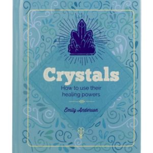 Crystals: Their Powerful Healing Energies Explained